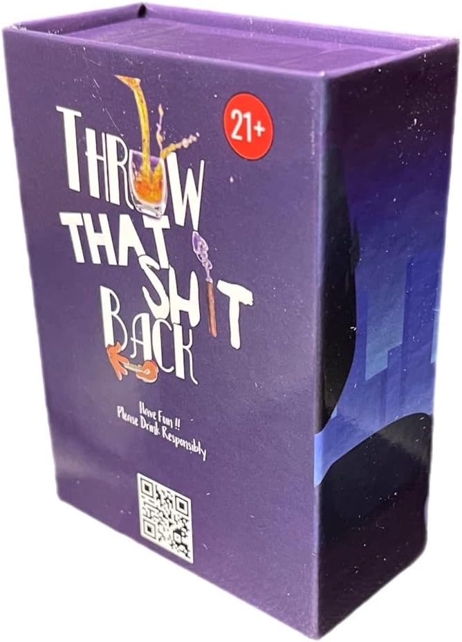 Throw That Shit Back Drinking Card Game